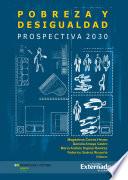 Libro Pobreza y desigualdad. Prospectiva 2030