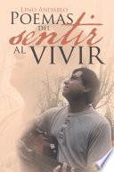 Libro Poemas Del Sentir Al Vivir