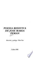 Poesía rediviva de José María Pemán ; selección y prólogo, Pilar Paz