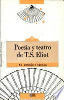 Poesía y teatro de T.S. Eliot