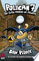 Libro Policán 7. Por quién ruedan las pelotas