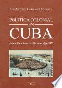 Política colonial en Cuba