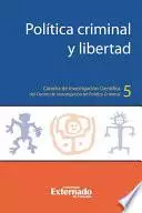 Libro Política criminal y libertad