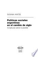 Políticas sociales argentinas en el cambio de siglo