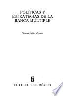 Libro Políticas y estrategias de la banca múltiple