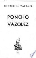 Poncho Vasquez