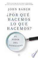 Libro ¿Por qué hacemos lo que hacemos?