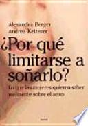 Libro ¿Por qué limitarse a soñarlo?