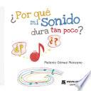 Libro ¿Por qué mi sonido dura tan poco?