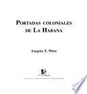 Portadas coloniales de La Habana
