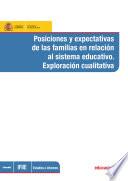 Posiciones y expectativas de las familias en relación al sistema educativo. Explotación cualitativa