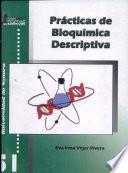 Prácticas de Bioquímica Descriptiva