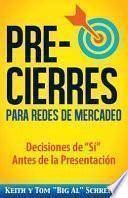 Libro Pre-Cierres para Redes de Mercadeo
