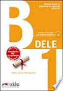 Libro Preparacion Dele. B1. Con Cd. Per le Scuole superiori