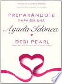 Libro Preparandote para Ser una Ayuda Idonea