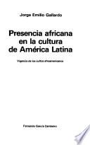 Presencia africana en la cultura de América Latina