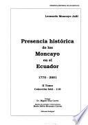 Presencia histórica de los Moncayo en el Ecuador, 1770-1998