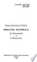 Primer Seminario Político Miguel Bonilla