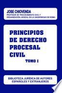 Principios de Derecho Procesal Civil. Tomo I