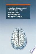 Principios de neurociencias para psicólogos