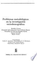 Problemas metodológicos en la investigación sociodemográfica