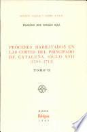 Próceres habilitados en las Cortes del Principado de Cataluña, siglo XVII (1599-1713)