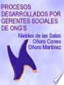 Procesos Desarrollados Por Gerentes Sociales de Ong ́s Exitosas en El Ámbito de la Gestión Del Tercer Sector en Cartagena