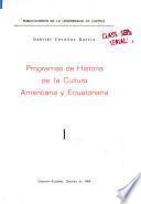 Programas de historia de la cultura americana y ecuatoriana