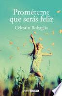 Libro Prométeme que serás feliz