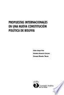 Propuestas internacionales en una nueva constitución política de Bolivia