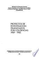 Proyectos de investigación financiados por COLCIENCIAS, 1969-1982