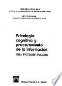 Psicología cognitiva y procesamiento de la información