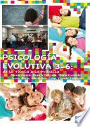 Libro Psicología evolutiva 3-6: de la teoría a la práctica