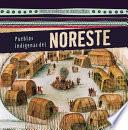 Libro Pueblos indígenas del Noreste (Native Peoples of the Northeast)