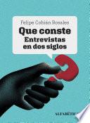 Libro Que conste. Entrevistas en dos siglos