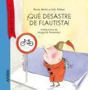 Libro ¡Qué desastre de flautista!