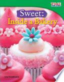 Libro Qué dulce: Dentro de una panadería (Sweet: Inside a Bakery) 6-Pack