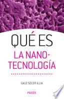 Libro Qué es la nanotecnología