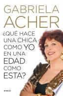 Libro ¿Qué hace una chica como yo en una edad como ésta?