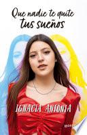 Libro Que nadie te quite tus sueños