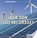 Libro ¿Qué Son Los Recursos? (What Are Resources?)