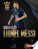 Libro Quién es Lionel Messi (Meet Lionel Messi)