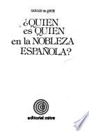 Quién es quién en la nobleza española?