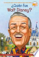 Libro ¿Quién fue Walt Disney?