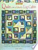 Libro Quilts con el diseño log cabin
