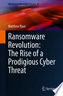 Libro Ransomware Revolution: The Rise of a Prodigious Cyber Threat