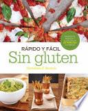 Libro Rapido y Facil: Sin Gluten