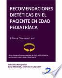 Libro Recomendaciones dietéticas en el paciente en edad pediátrica