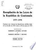Recopilación de las leyes de la República de Guatemala
