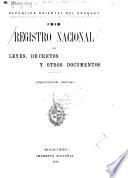 Registro nacional de leyes de la Republica Oriental del Uruguay, con todas los documentos officiales de caracter permanente